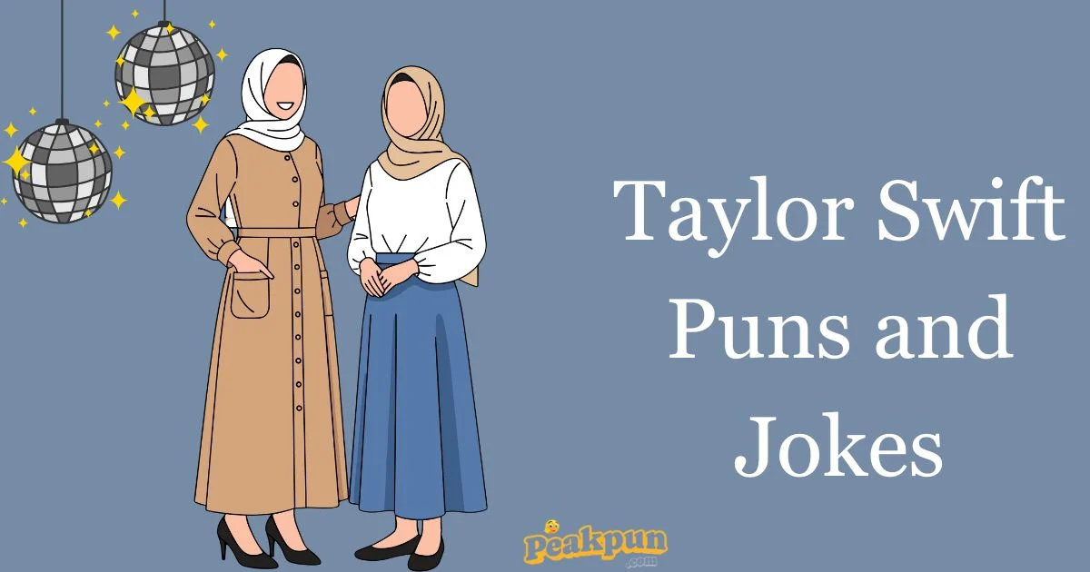 Taylor Swift Puns And Jokes