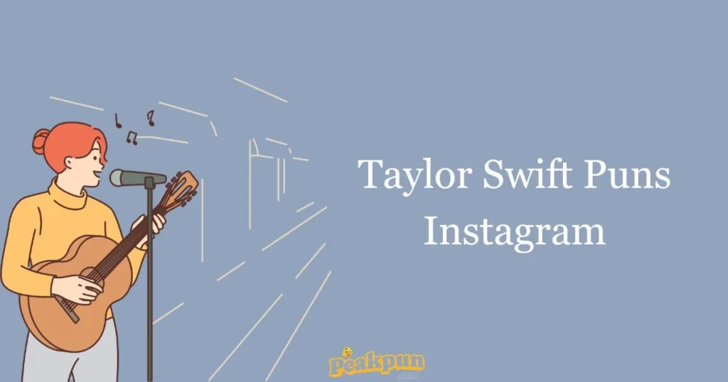 Taylor Swift Puns Instagram