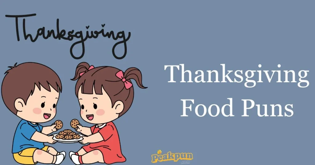 Thanksgiving Food Puns