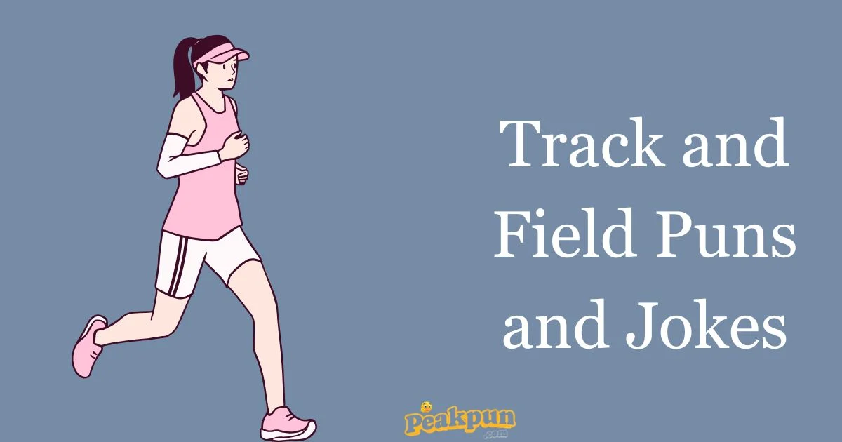Track And Field Puns And Jokes