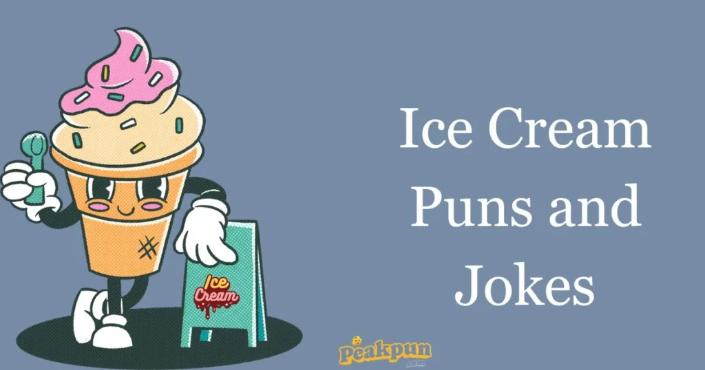 Ice Cream Puns And Jokes