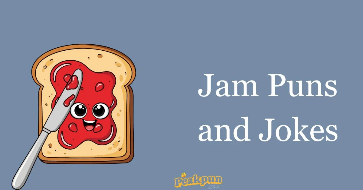 Jam Puns And Jokes