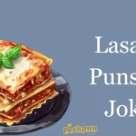 Lasagna Puns And Jokes