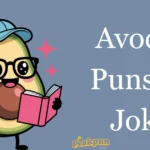 Avocado Puns And Jokes