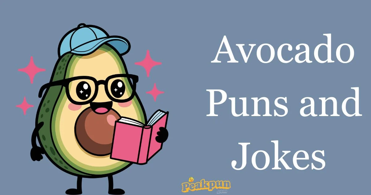 Avocado Puns And Jokes
