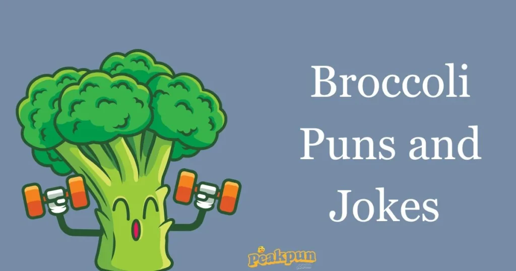 Broccoli Puns And Jokes