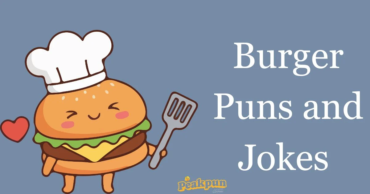 Burger Puns And Jokes