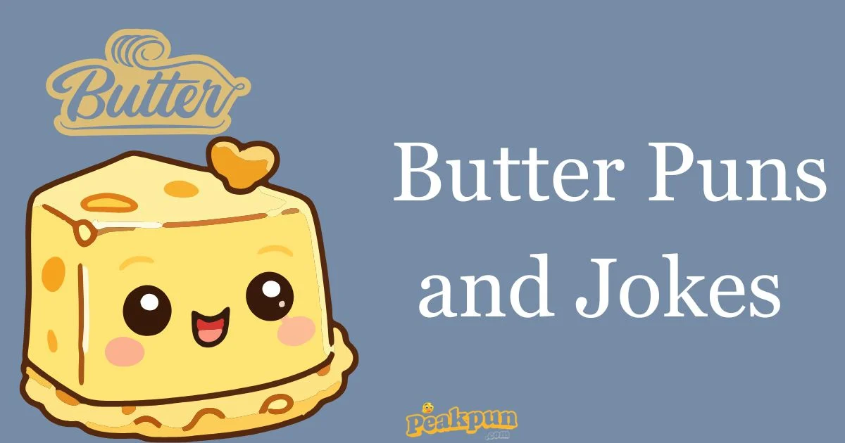 Butter Puns And Jokes