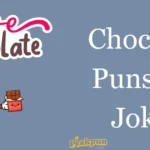 Chocolate Puns And Jokes