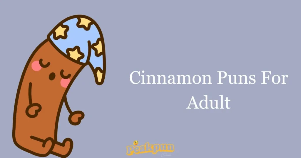 Cinnamon Puns For Adult