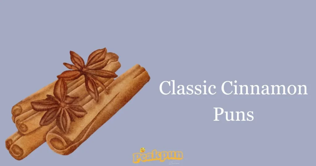 Classic Cinnamon Puns