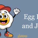 Egg Puns And Jokes