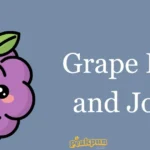 Grape Puns And Jokes