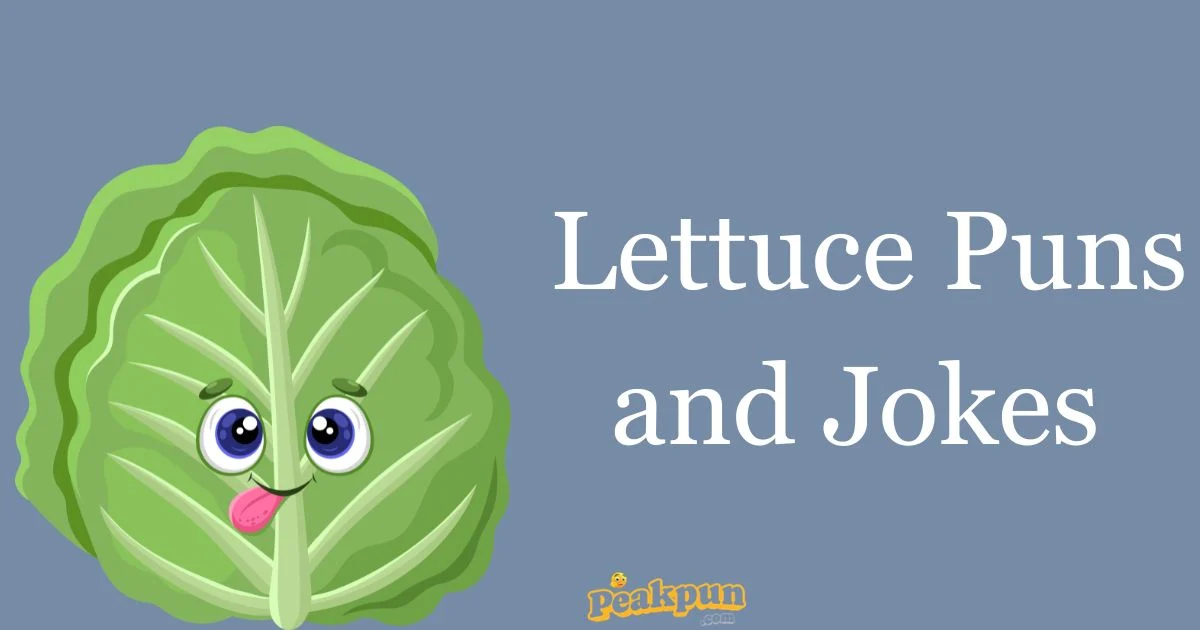 Lettuce Puns And Jokes