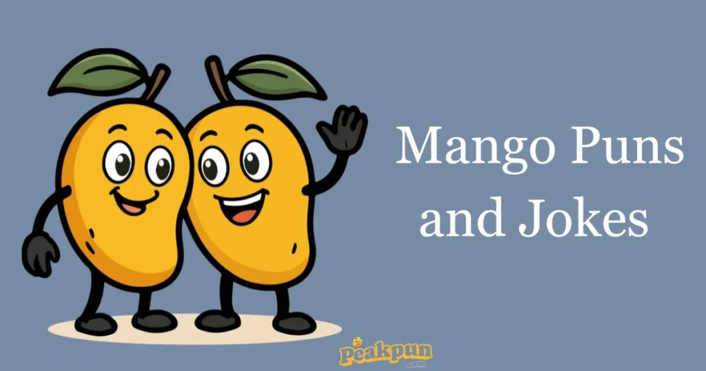 Mango Puns And Jokes