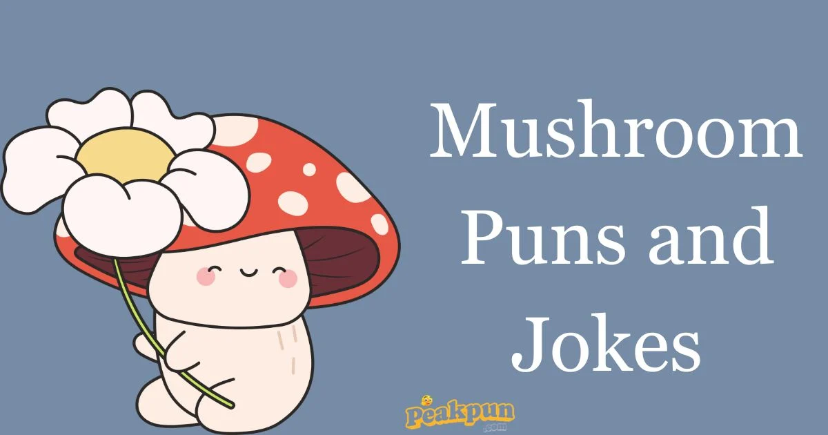 Mushroom Puns And Jokes
