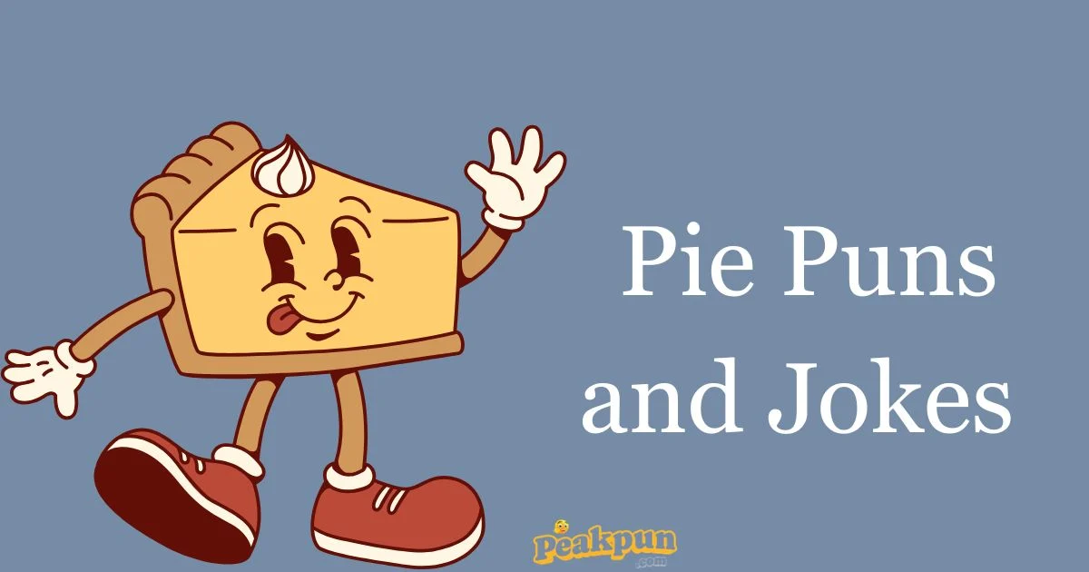Pie Puns And Jokes