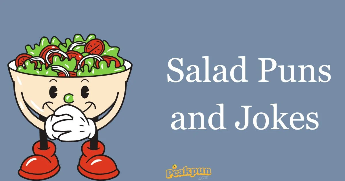 Salad Puns And Jokes