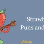 Strawberry Puns And Jokes 2