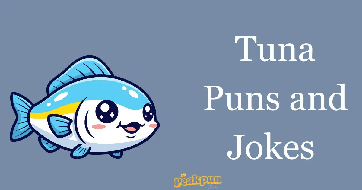 Tuna Puns And Jokes