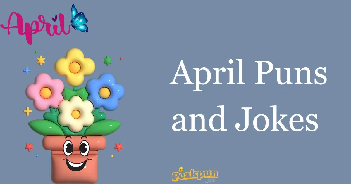 April Puns And Jokes
