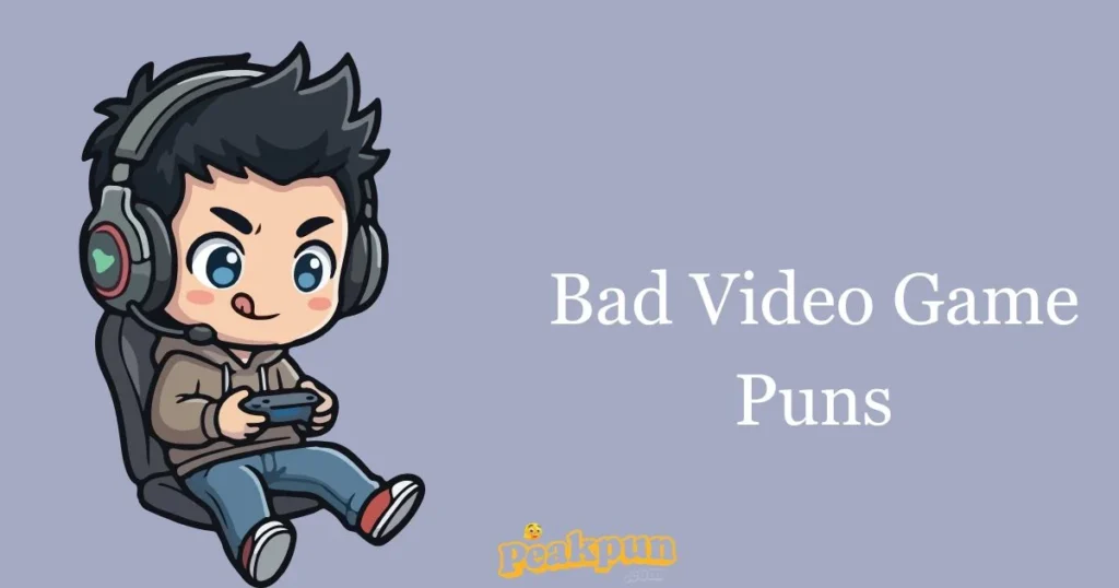 Bad Video Game Puns