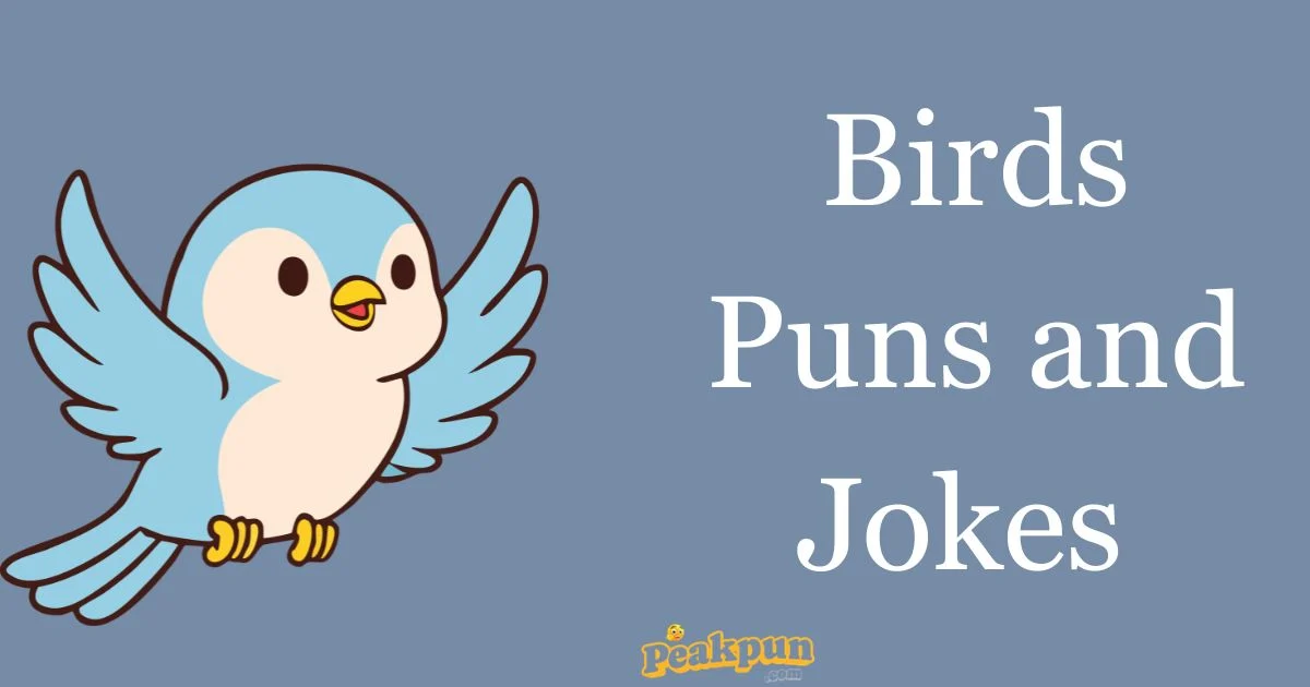 Birds Puns And Jokes
