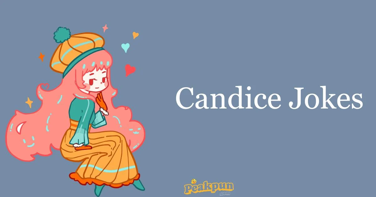 Candice Jokes