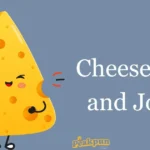 Cheese Puns And Jokes