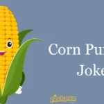 Corn Puns And Jokes