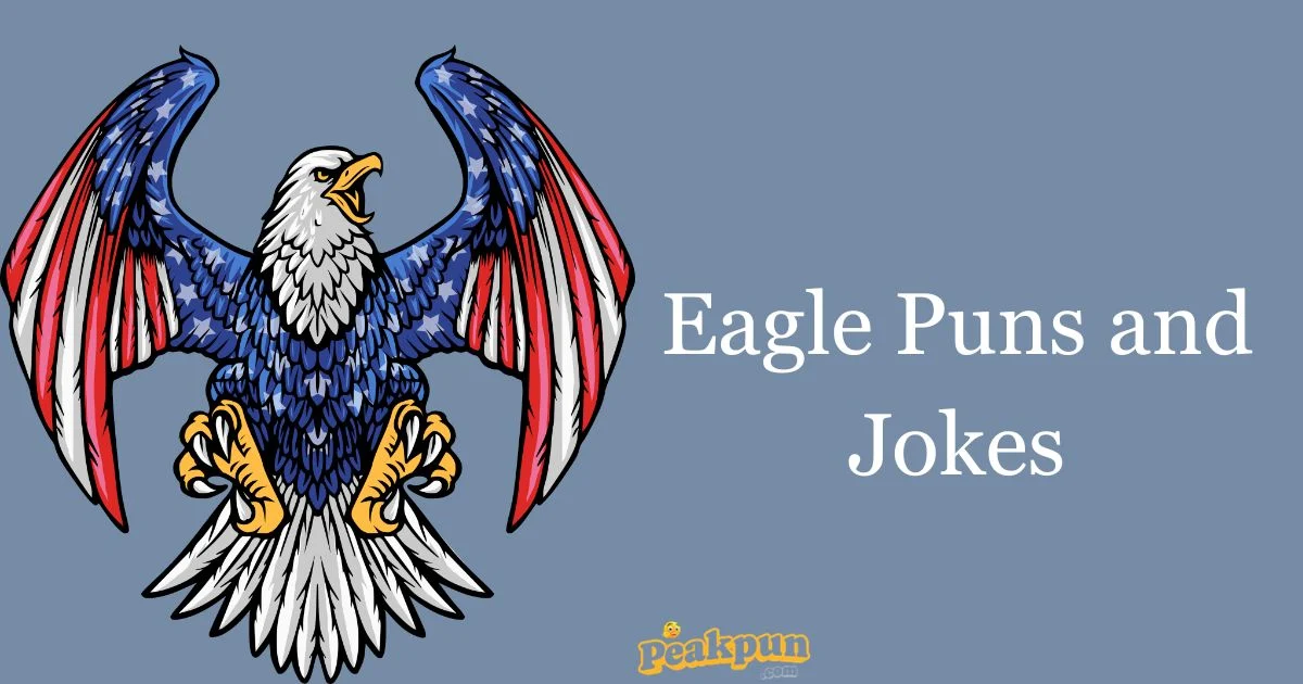 Eagle Puns And Jokes