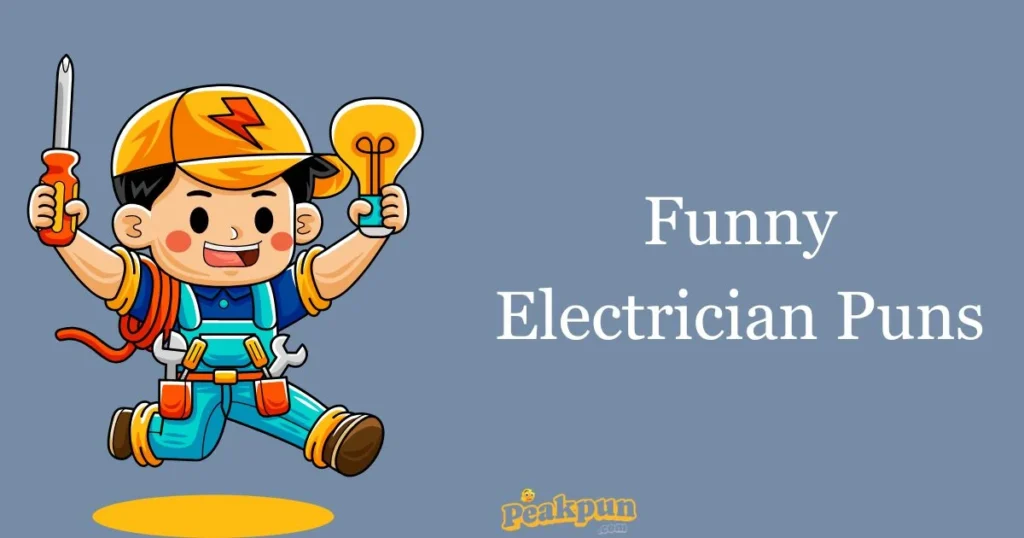 Funny Electrician Puns