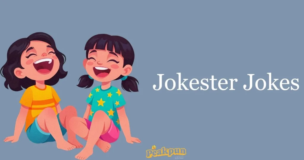 Jokester Jokes