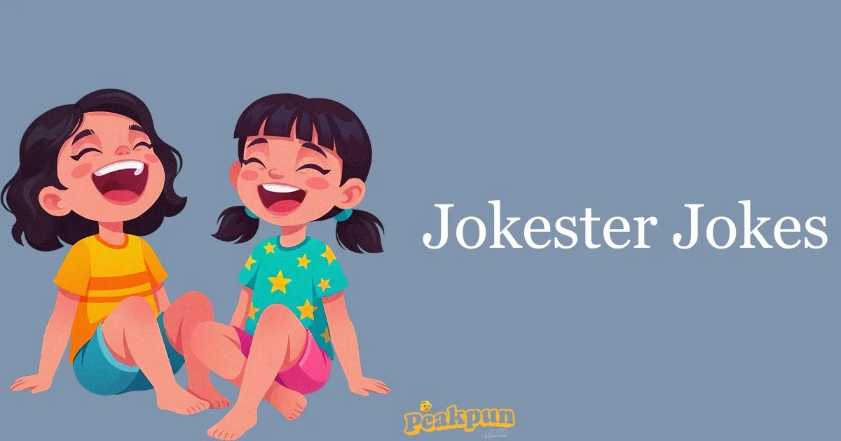 Jokester Jokes