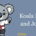 Koala Puns And Jokes 1