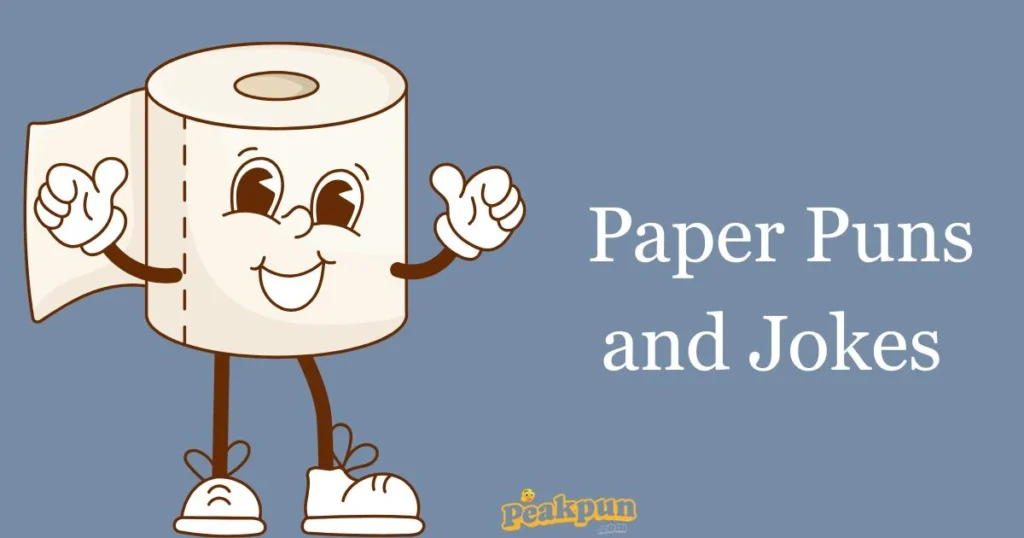 Paper Puns And Jokes
