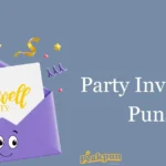 Party Invitation Puns 1
