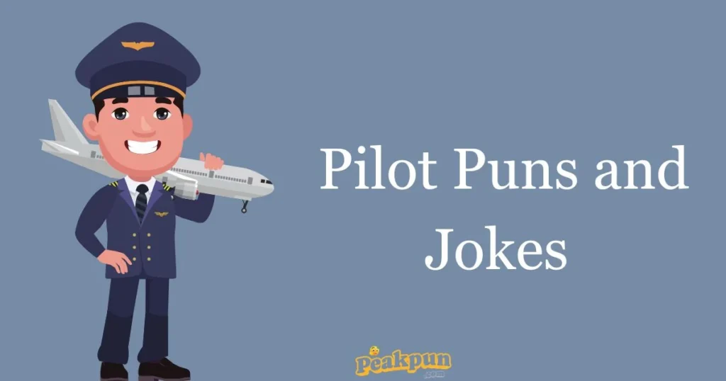 Pilot Puns And Jokes