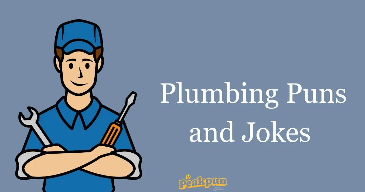 Plumbing Puns And Jokes
