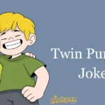 Twin Puns And Jokes 1