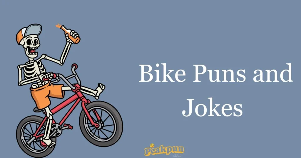 Bike Puns And Jokes