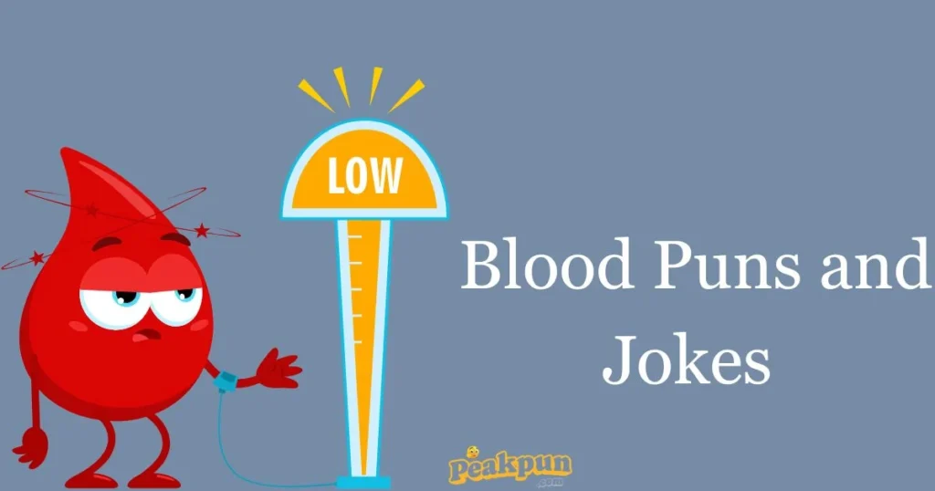 Blood Puns And Jokes