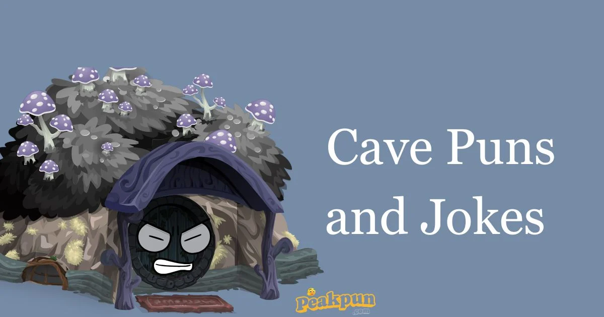 Cave Puns And Jokes