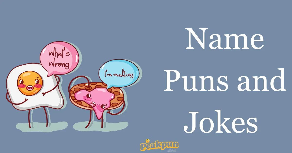 Name Puns And Jokes