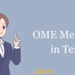Ome Meaning In Text