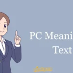 Pc Meaning In Text
