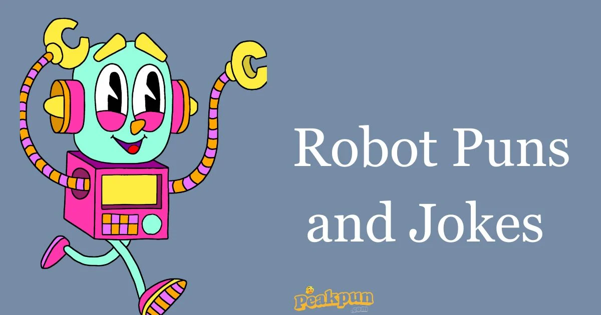 Robot Puns And Jokes