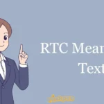 Rtc Meaning In Text
