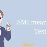 Smi Meaning In Text