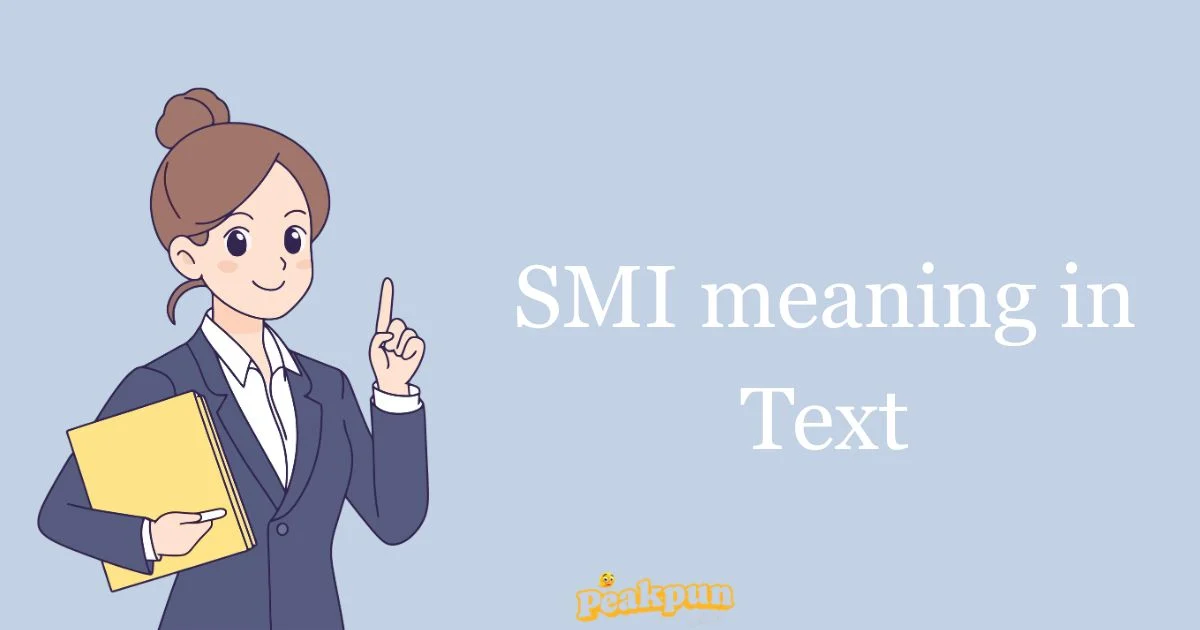 Smi Meaning In Text